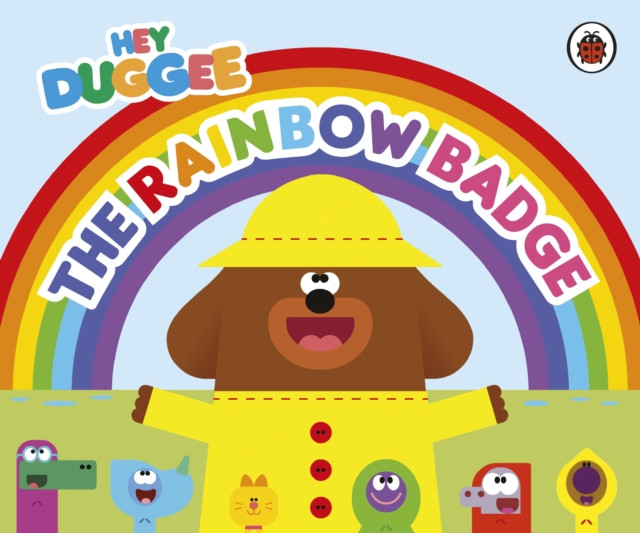 Hey Duggee: The Rainbow Badge (Hey Duggee)(Board book)