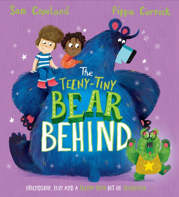 Bear Behind: The Teeny-Tiny Bear Behind (Copeland Sam)(Paperback / softback)