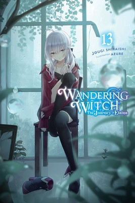 Wandering Witch: The Journey of Elaina, Vol. 13 (Light Novel) (Shiraishi Jougi)(Paperback)