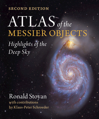 Atlas of the Messier Objects - Highlights of the Deep Sky (Stoyan Ronald (Oculum-Verlag GmbH))(Pevná vazba)