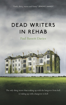 Dead Writers in Rehab (Bassett Davies Paul)(Paperback)