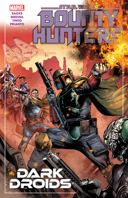 Star Wars: Bounty Hunters Vol. 7 - Dark Droids (Sacks Ethan)(Paperback)
