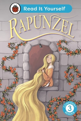 Rapunzel: Read It Yourself - Level 3 Confident Reader (Ladybird)(Pevná vazba)