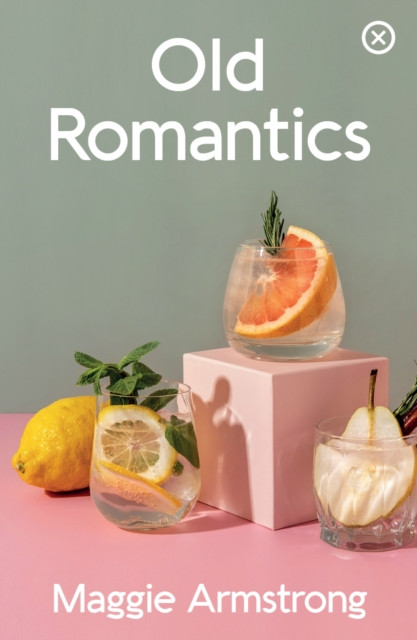Old Romantics (Armstrong Maggie)(Paperback / softback)