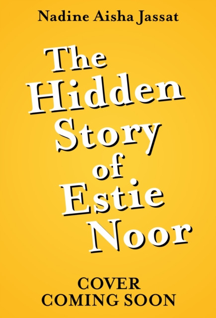 Hidden Story of Estie Noor (Jassat Nadine Aisha)(Paperback / softback)