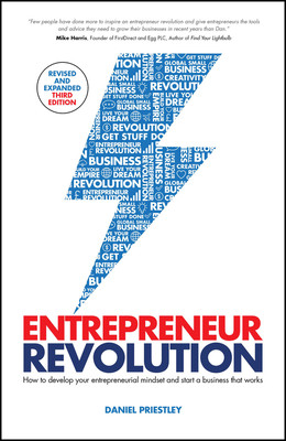 Entrepreneur Revolution: How to Develop Your Entrepreneurial Mindset and Start a Business That Works (Priestley Daniel)(Paperback)