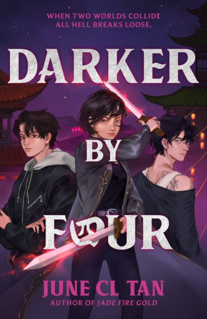 Darker By Four - a thrilling, action-packed urban YA fantasy (Tan June CL)(Paperback)