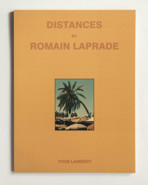 Distances (Laprade Romain)(Paperback)