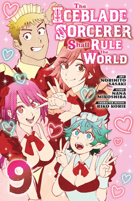 The Iceblade Sorcerer Shall Rule the World 9 (Sasaki Norihito)(Paperback)