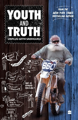 Youth and Truth: Unplug with Sadhguru (Sadhguru)(Paperback)