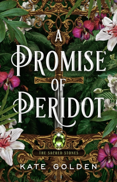 Promise of Peridot - An addictive enemies-to-lovers fantasy romance (The Sacred Stones, Book 2) (Golden Kate)(Paperback)