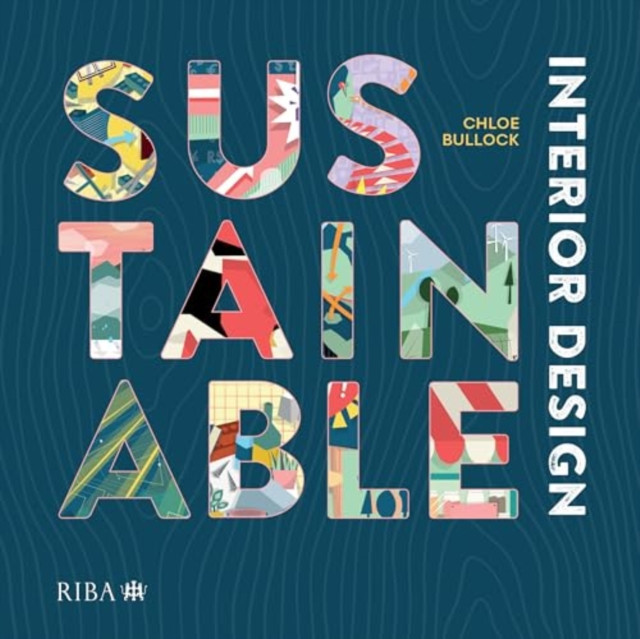 Sustainable Interior Design (Bullock Chloe)(Paperback)