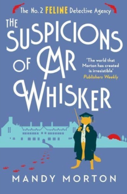 Suspicions of Mr Whisker (Morton Mandy)(Paperback / softback)