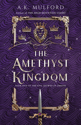 Amethyst Kingdom (Mulford A.K.)(Paperback / softback)