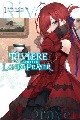 Riviere and the Land of Prayer, Vol. 1 (Light Novel) (Shiraishi Jougi)(Paperback)