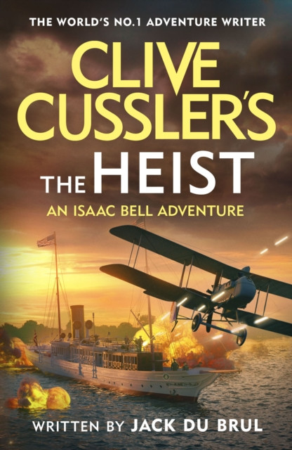 Clive Cusslers The Heist (du Brul Jack)(Pevná vazba)