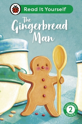 Gingerbread Man: Read It Yourself - Level 2 Developing Reader (Ladybird)(Pevná vazba)