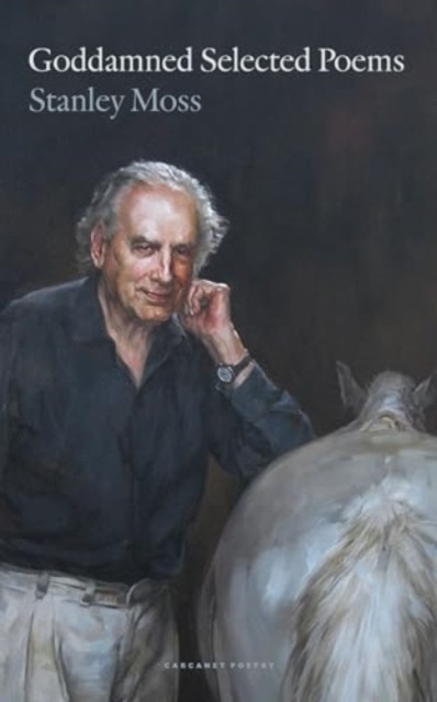 Goddamned Selected Poems (Moss Stanley)(Paperback / softback)