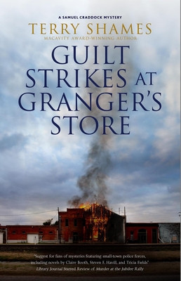 Guilt Strikes at Granger's Store (Shames Terry)(Paperback)