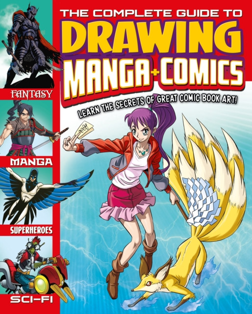 Complete Guide to Drawing Manga + Comics - Learn the Secrets of Great Comic Book Art! (Regan Lisa)(Paperback / softback)