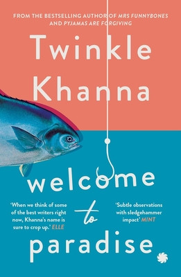 Welcome to Paradise (Khanna Twinkle)(Paperback / softback)