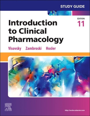 Study Guide for Introduction to Clinical Pharmacology (Visovsky Constance G.)(Paperback)
