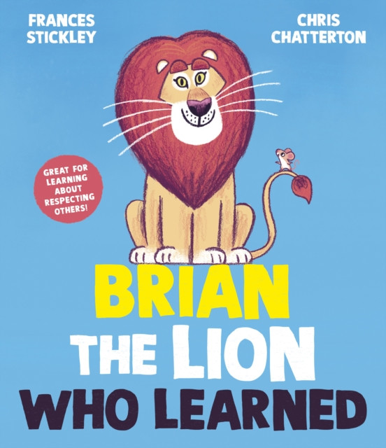 Brian the Lion who Learned (Stickley Frances)(Paperback / softback)