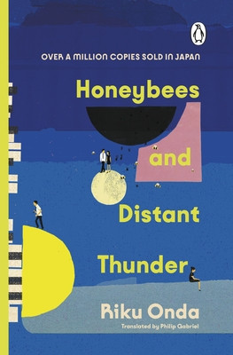 Honeybees and Distant Thunder (Onda Riku)(Paperback / softback)