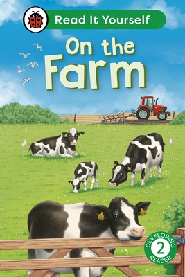 On the Farm: Read It Yourself - Level 2 Developing Reader (Ladybird)(Pevná vazba)