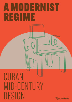Cuban Mid-Century Design: A Modernist Regime (Gonzlez Fernandez Abel)(Pevná vazba)