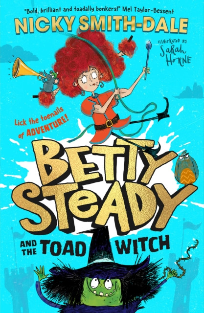 Betty Steady and the Toad Witch (Smith-Dale Nicky)(Paperback / softback)