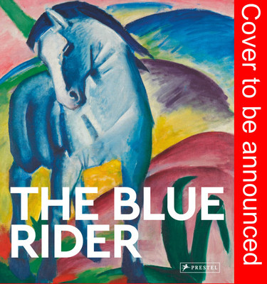 The Blue Rider: Masters of Art (Heine Florian)(Paperback)