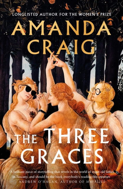 Three Graces - 'The book everybody should be reading this summer' Andrew O'Hagan (Craig Amanda)(Paperback / softback)