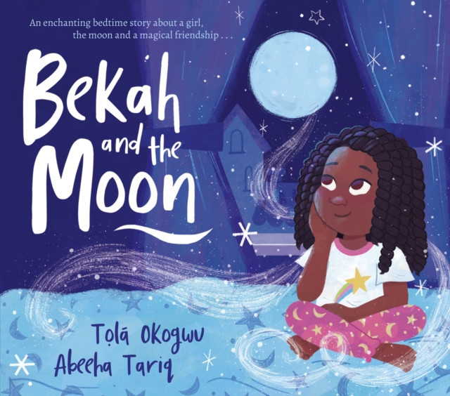 Bekah and the Moon (Okogwu Tola)(Paperback / softback)