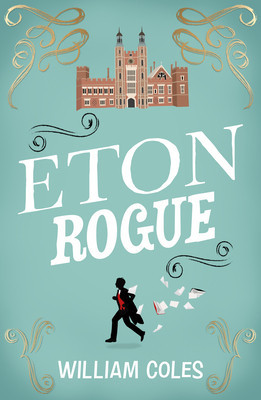 Eton Rogue (Coles William)(Paperback)
