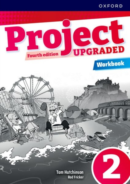 Project Fourth Edition Upgraded: Level 2: Workbook(Paperback / softback)