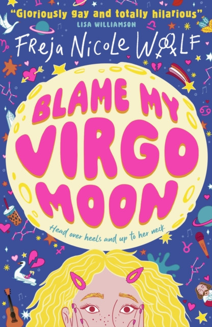 Blame My Virgo Moon (Woolf Freja Nicole)(Paperback / softback)