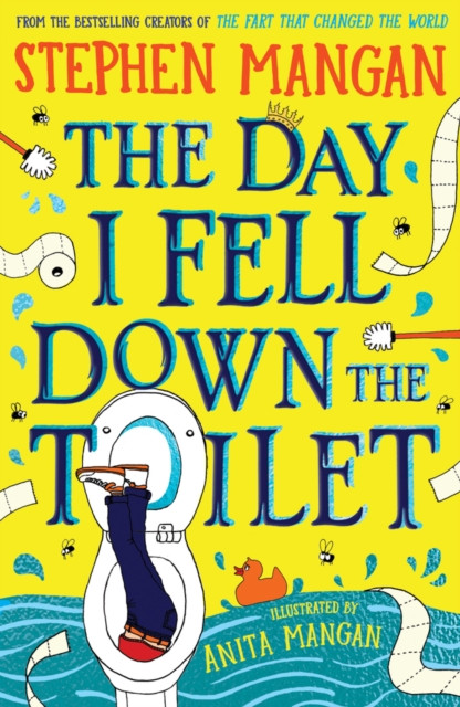 Day I Fell Down the Toilet (Mangan Stephen)(Paperback / softback)