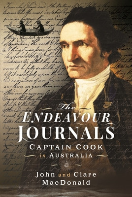 The Endeavour Journals: Captain Cook in Australia (MacDonald John)(Pevná vazba)