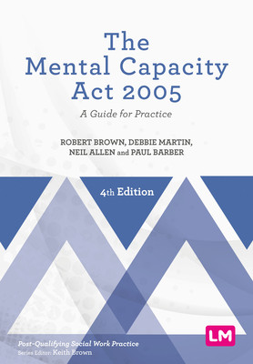 The Mental Capacity Act 2005 (Brown Robert)(Paperback)