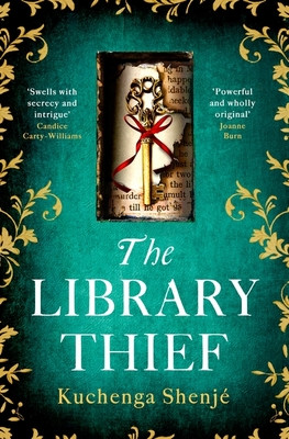 Library Thief - The spellbinding debut for fans of Rebecca and Fingersmith (Shenje Kuchenga)(Pevná vazba)
