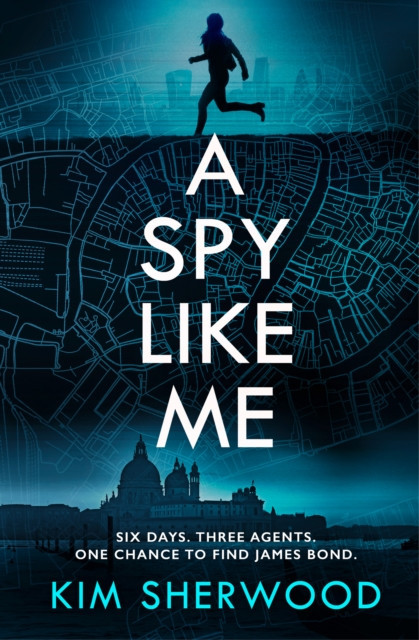 Spy Like Me (Sherwood Kim)(Pevná vazba)
