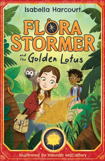 Flora Stormer and the Golden Lotus - Book 1 (Harcourt Isabella)(Paperback / softback)