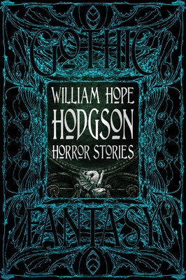 William Hope Hodgson Horror Stories (Hodgson William Hope)(Pevná vazba)