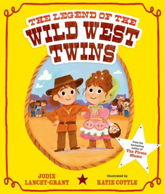 Legend of the Wild West Twins (Lancet-Grant Jodie)(Paperback / softback)