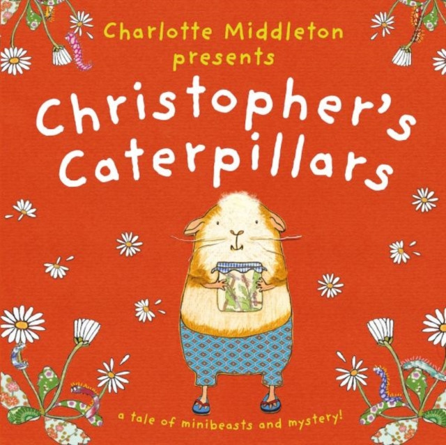 Christopher's Caterpillars (Middleton Charlotte)(Paperback / softback)