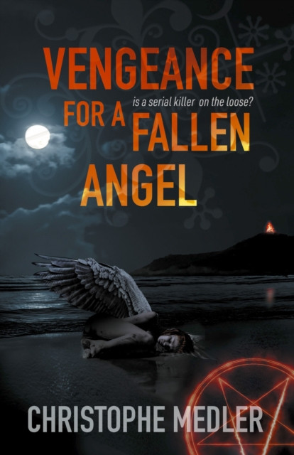 Vengeance for a Fallen Angel (Medler Christophe)(Paperback / softback)