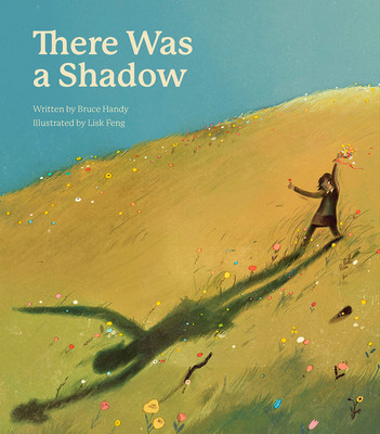 There Was a Shadow: A Picture Book (Handy Bruce)(Pevná vazba)