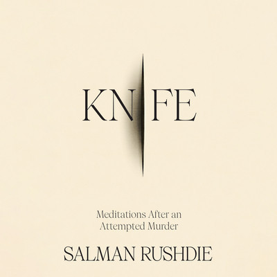 Knife: Meditations After an Attempted Murder (Rushdie Salman)(Compact Disc)