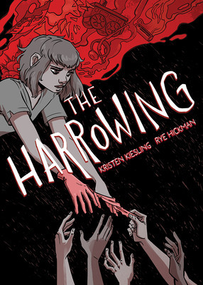 The Harrowing: A Graphic Novel (Kiesling Kristen)(Paperback)